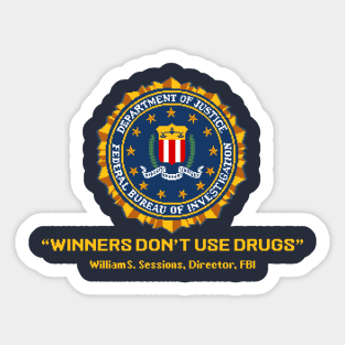 Winners Don't Use Drugs Sticker